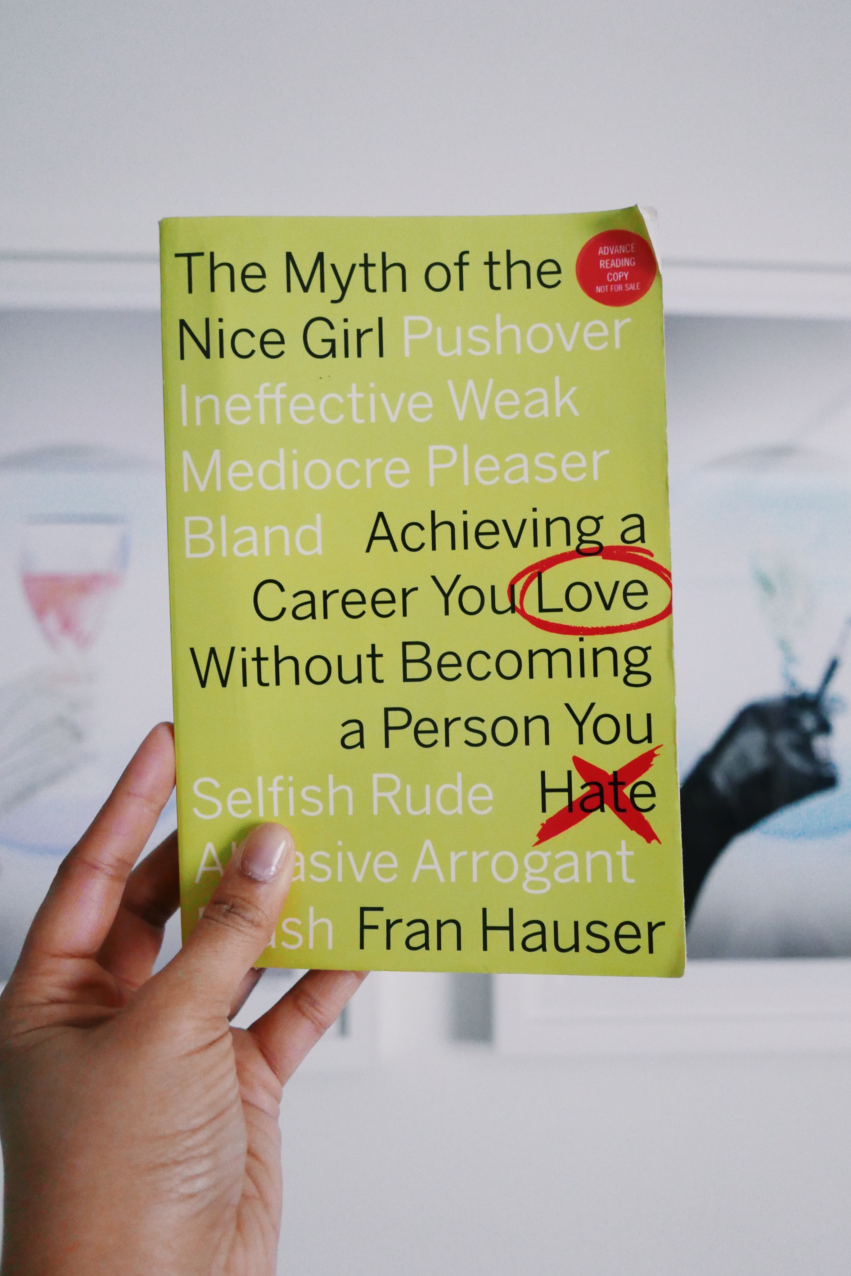 Book Review The Myth Of The Nice Girl By Fran Hauser